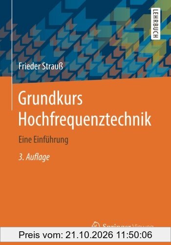 Grundkurs Hochfrequenztechnik: Eine Einführung