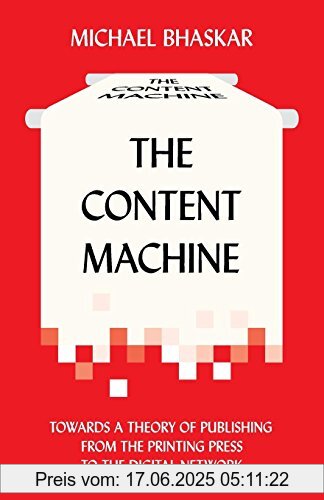 Binding : Taschenbuch, Label : Anthem Press, Publisher : Anthem Press, NumberOfItems : 1, PackageQuantity : 1, medium : Taschenbuch, numberOfPages : 226, publicationDate : 2013-10-01, authors : Michael Bhaskar, ISBN : 0857281119