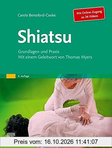 Shiatsu: Grundlagen und Praxis
