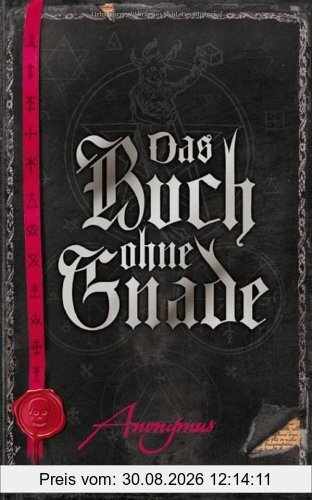 Das Buch ohne Gnade: Roman