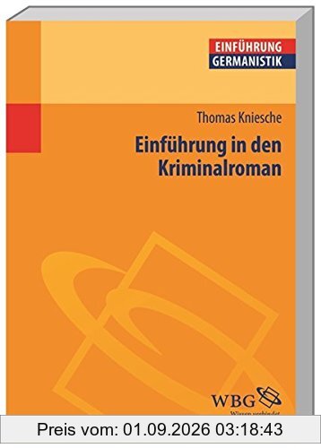 Einführung in den Kriminalroman (Germanistik kompakt)