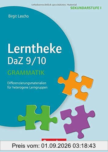 Lerntheke - DaZ / Grammatik: 9/10: Differenzierungsmaterialien für heterogene Lerngruppen. Kopiervorlagen