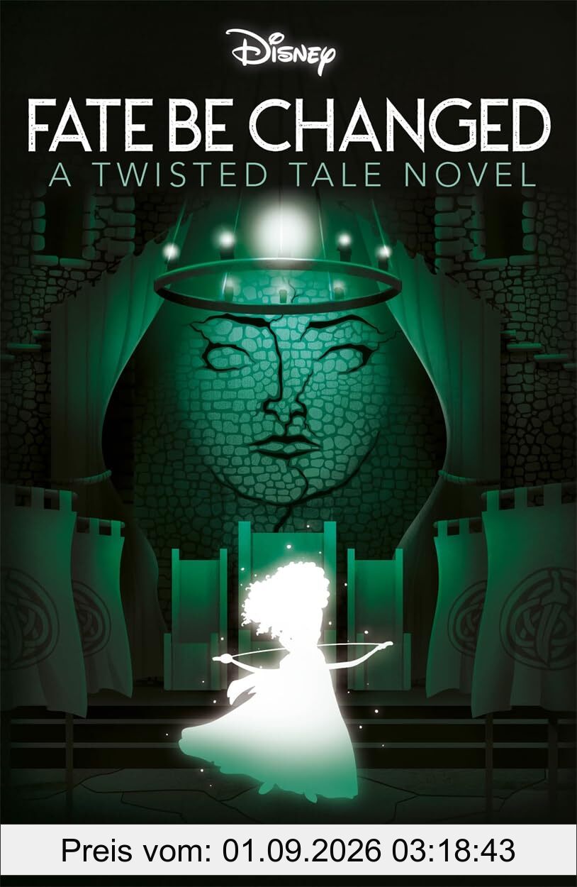 Disney Brave: Fate Be Changed (Twisted Tales)