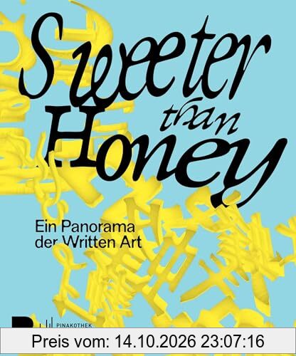 Sweeter Than Honey: Ein Panorama der Written Art