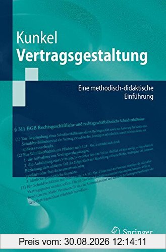 Vertragsgestaltung: Eine methodisch-didaktische Einführung (Springer-Lehrbuch)