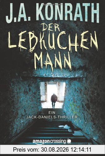 Der Lebkuchenmann - Ein Jack-Daniels-Thriller