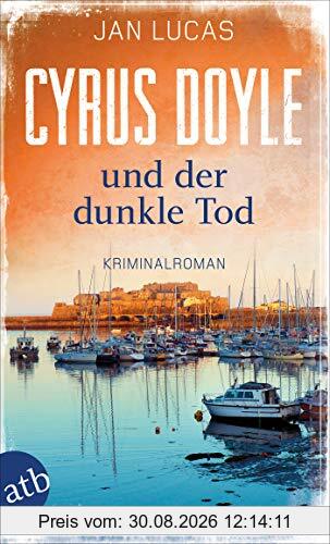 Cyrus Doyle und der dunkle Tod: Kriminalroman (Cyrus Doyle ermittelt, Band 4)