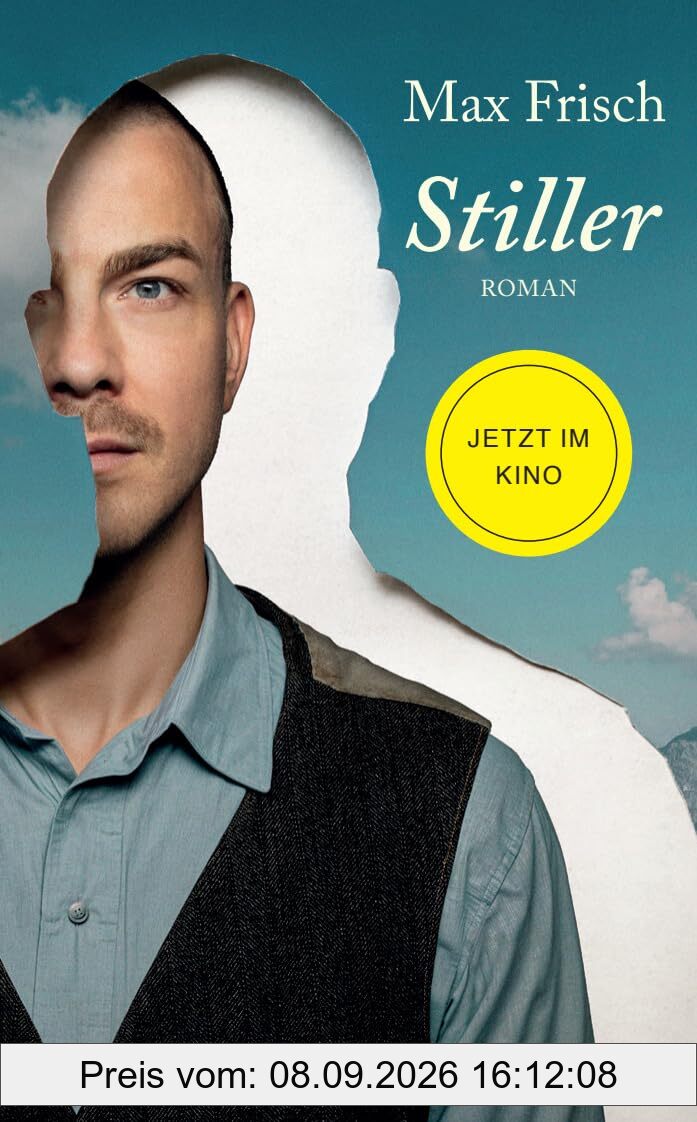 Stiller: Roman | Buchvorlage zum gleichnamigen Kinofilm von Stefan Haupt. Mit Albrecht Schuch und Paula Beer in den Hauptrollen