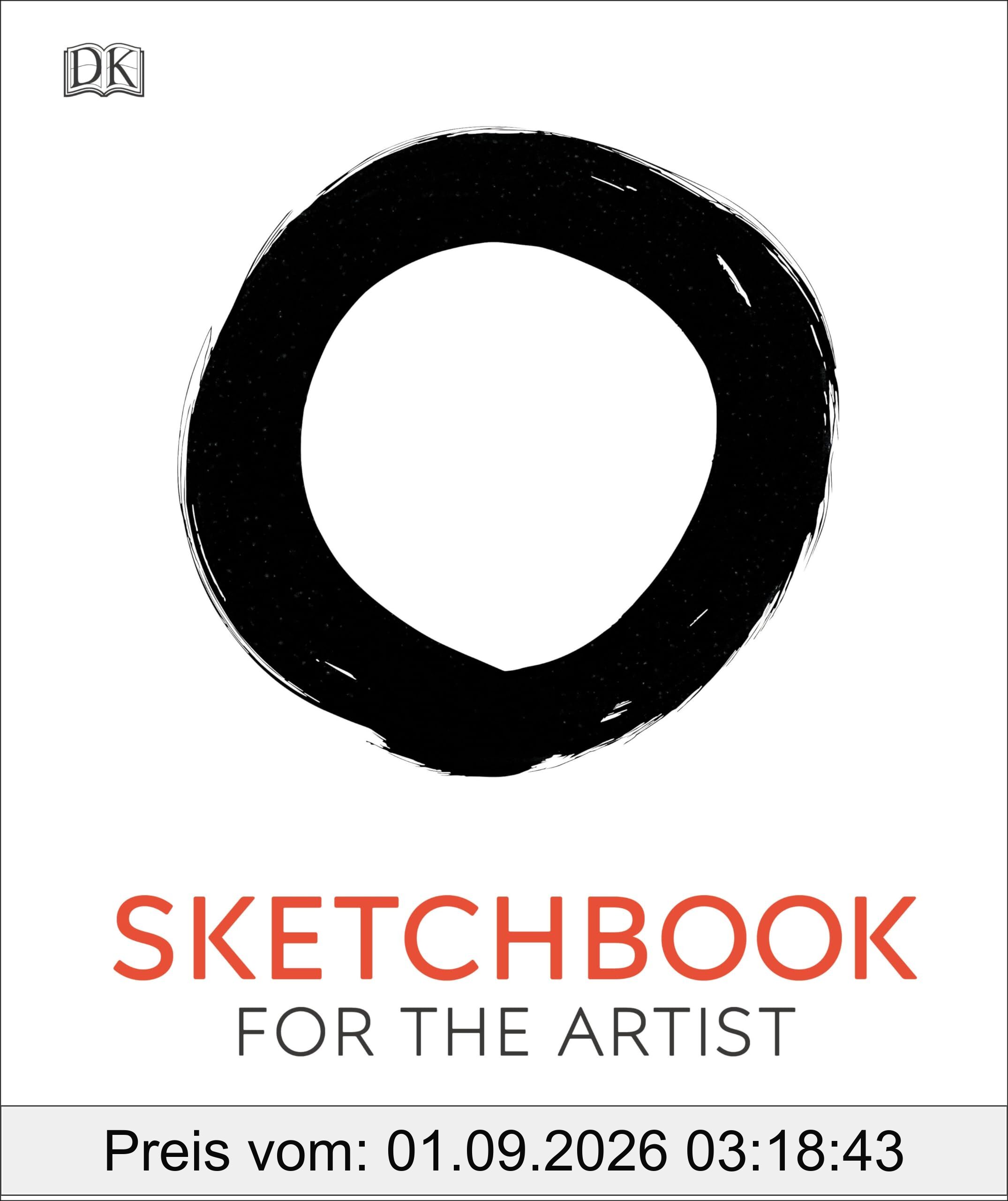 Sketchbook for the Artist: An Innovative, Practical Approach to Drawing the World Around You