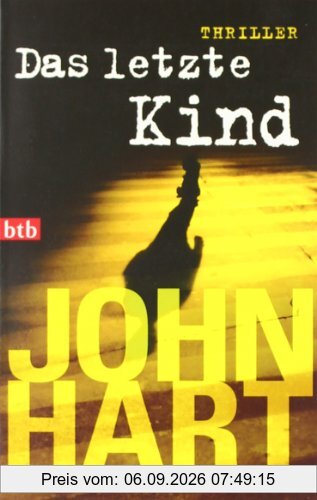 Das letzte Kind: Thriller