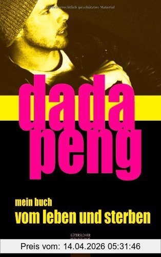 Dada Peng Mein Buch Vom Leben Und Sterben
