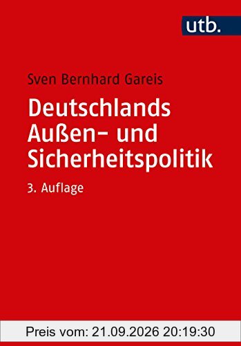 Deutschlands Außen- und Sicherheitspolitik: Eine Einführung