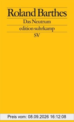 Das Neutrum: Vorlesung am Collège de France 1977-1978 (edition suhrkamp)