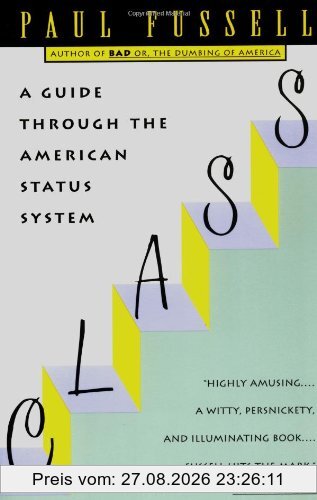 Class: A Guide Through the American Status System