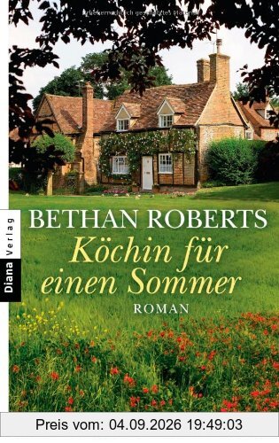 Köchin für einen Sommer: Roman