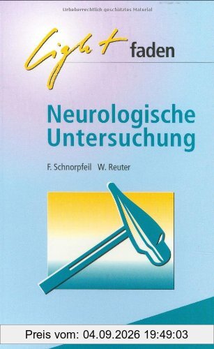 Lightfaden Neurologische Untersuchung