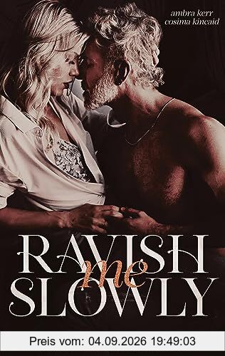 Ravish me slowly: Age Gap Romance
