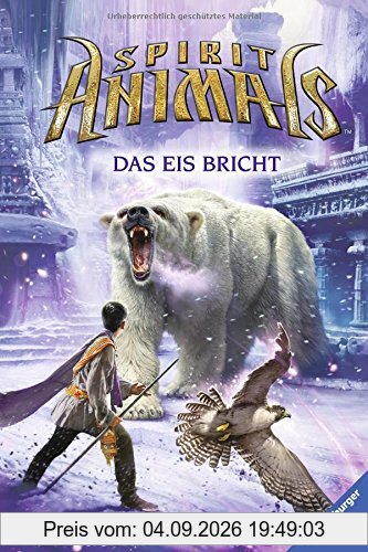 Das Eis bricht (Spirit Animals, Band 4)