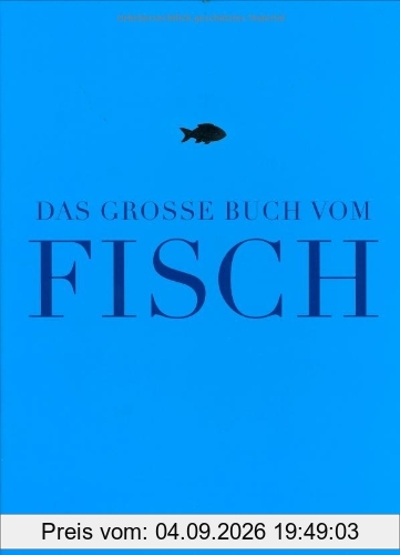 Das große Buch vom Fisch (Teubner Edition)