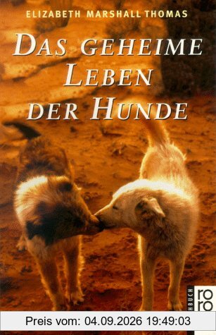 Das geheime Leben der Hunde.