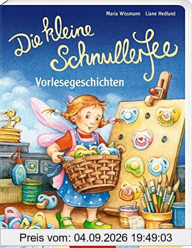 Die kleine Schnullerfee: Vorlesegeschichten