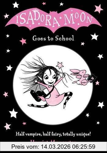 Harriet Muncaser Isadora Moon Goes To School