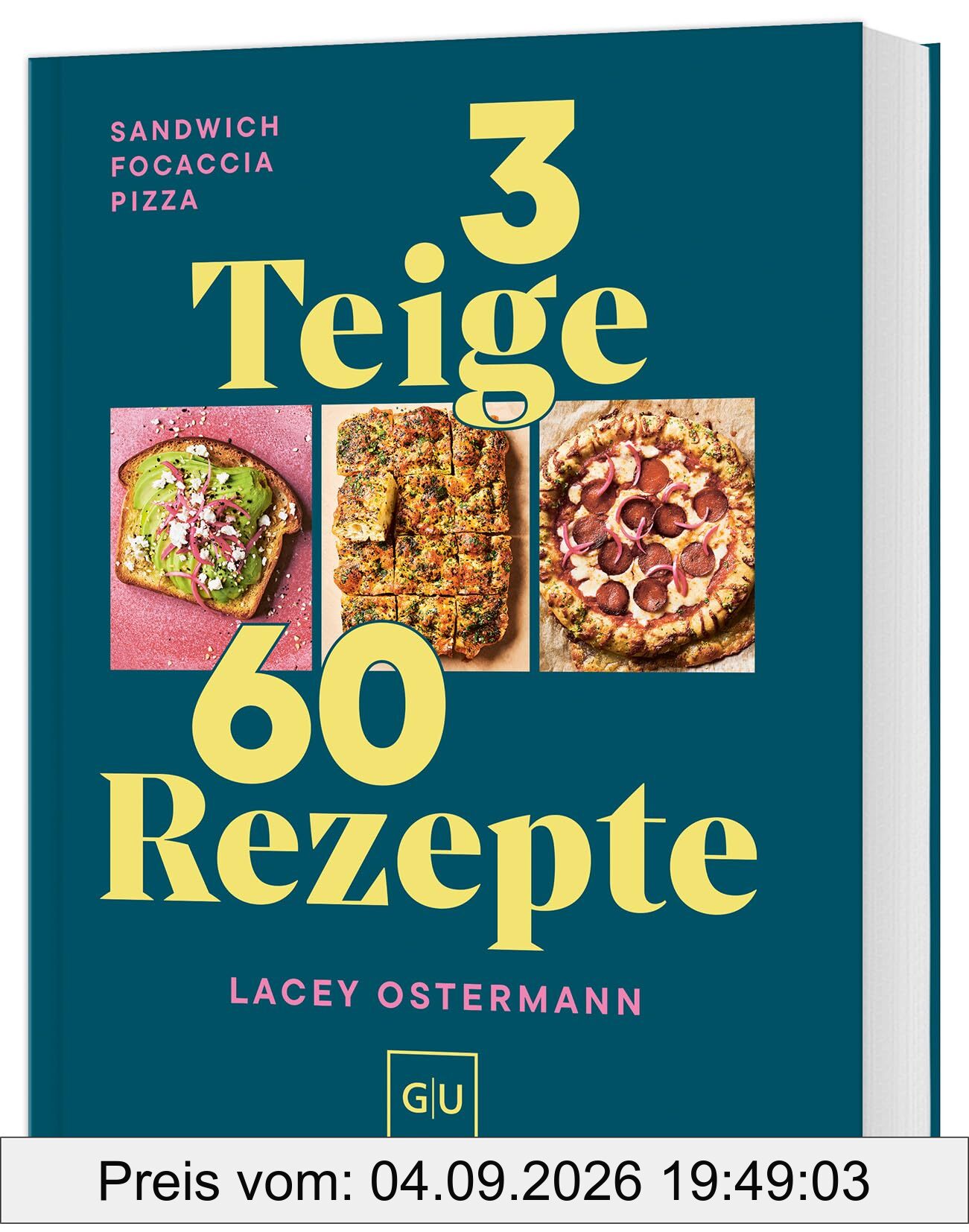 3 Teige - 60 Rezepte