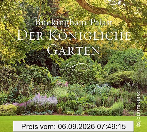 Buckingham Palast: Der Königliche Garten