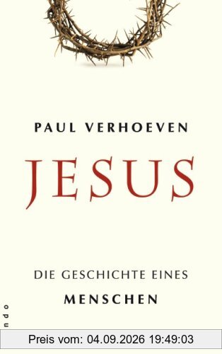 Jesus: Die Geschichte eines Menschen