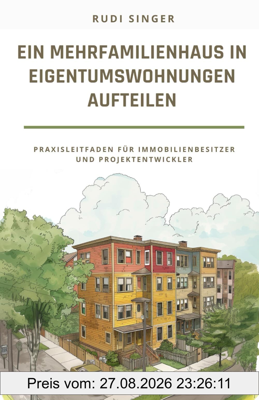 Ein Mehrfamilienhaus in Eigentumswohnungen aufteilen: Ein Praxisleitfaden für Immobilienbesitzer und Projektentwickler