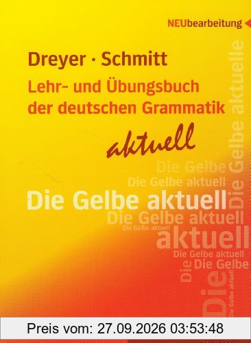Lehr- und Übungsbuch der deutschen Grammatik - aktuell: Lehrbuch