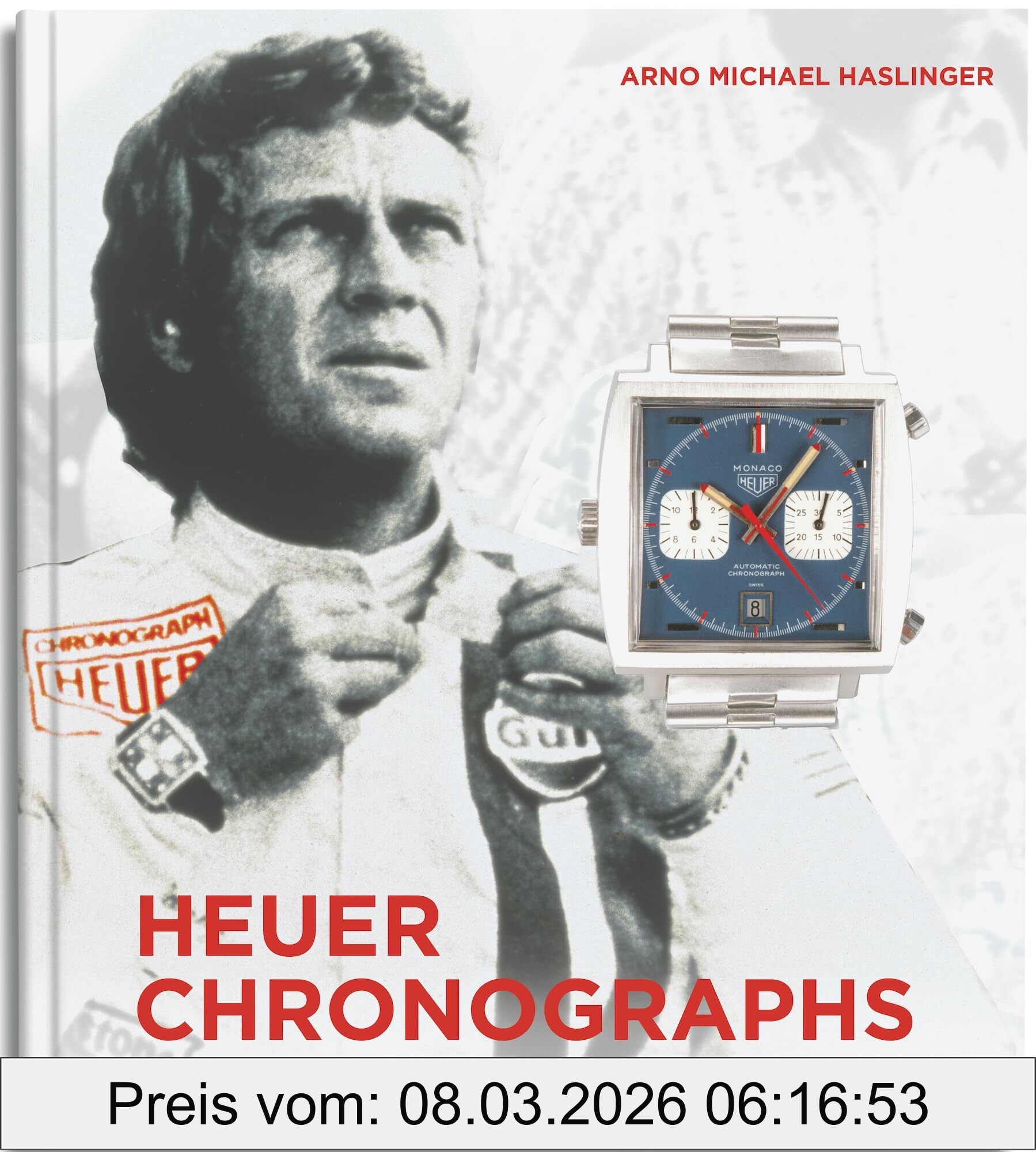 Haslinger, Arno Michael Heuer Chronographs, Faszination Von Zeitmessern Und Motorsport – 1960-80er-Jahre