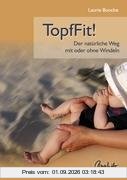TopfFit!: Der natürliche Weg mit oder ohne Windeln