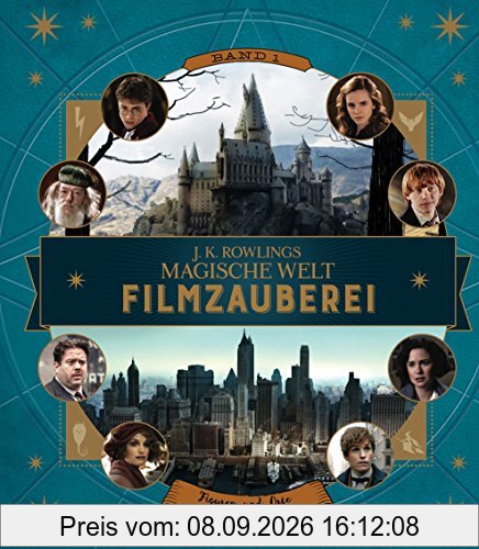 J. K. Rowlings magische Welt: Filmzauberei - Figuren und Orte aus den Filmen