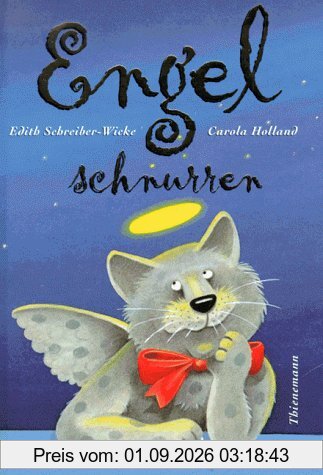 Engel schnurren. ( Ab 8 J.)
