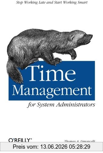 Limoncelli, Thomas A. Time Management For System Administrators