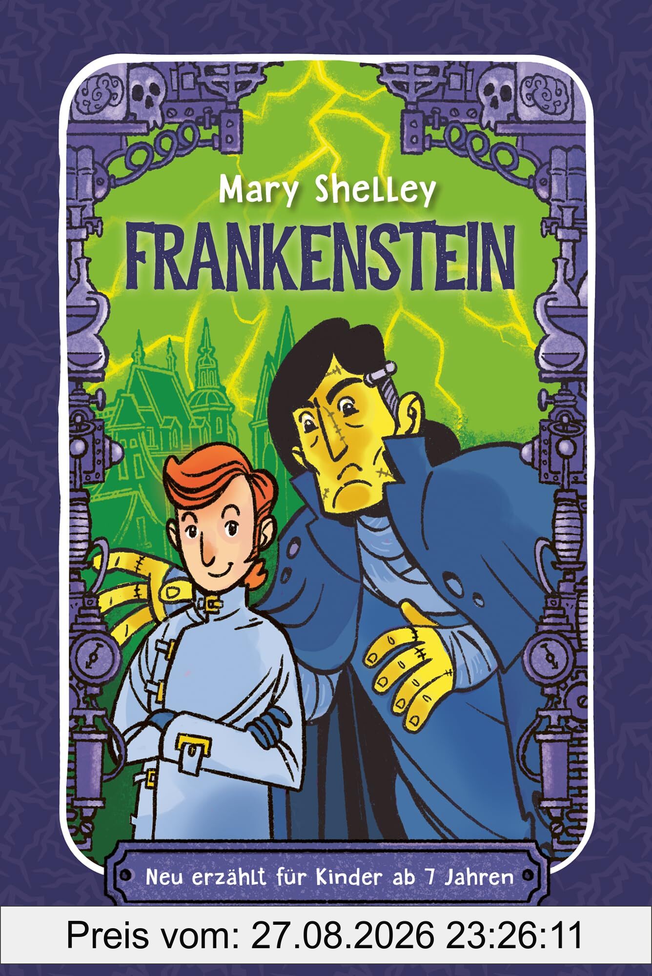 Frankenstein. Neu erzählt für Kinder ab 7 Jahren: Klassiker in einfacher Sprache (Klassiker für Kinder KfK, Band 2)