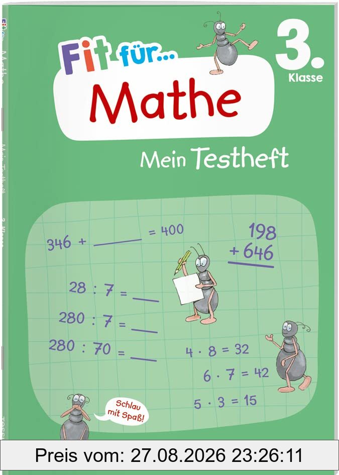 Fit für Mathe 3. Klasse. Mein Testheft: Wissen testen im Zahlenraum bis 1000, in Grundrechenarten, Sachaufgaben und Geometrie (Fit für die Schule Mein Testheft)