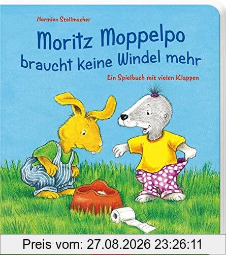 Moritz Moppelpo braucht keine Windel mehr: Ein Spielbuch mit vielen Klappen