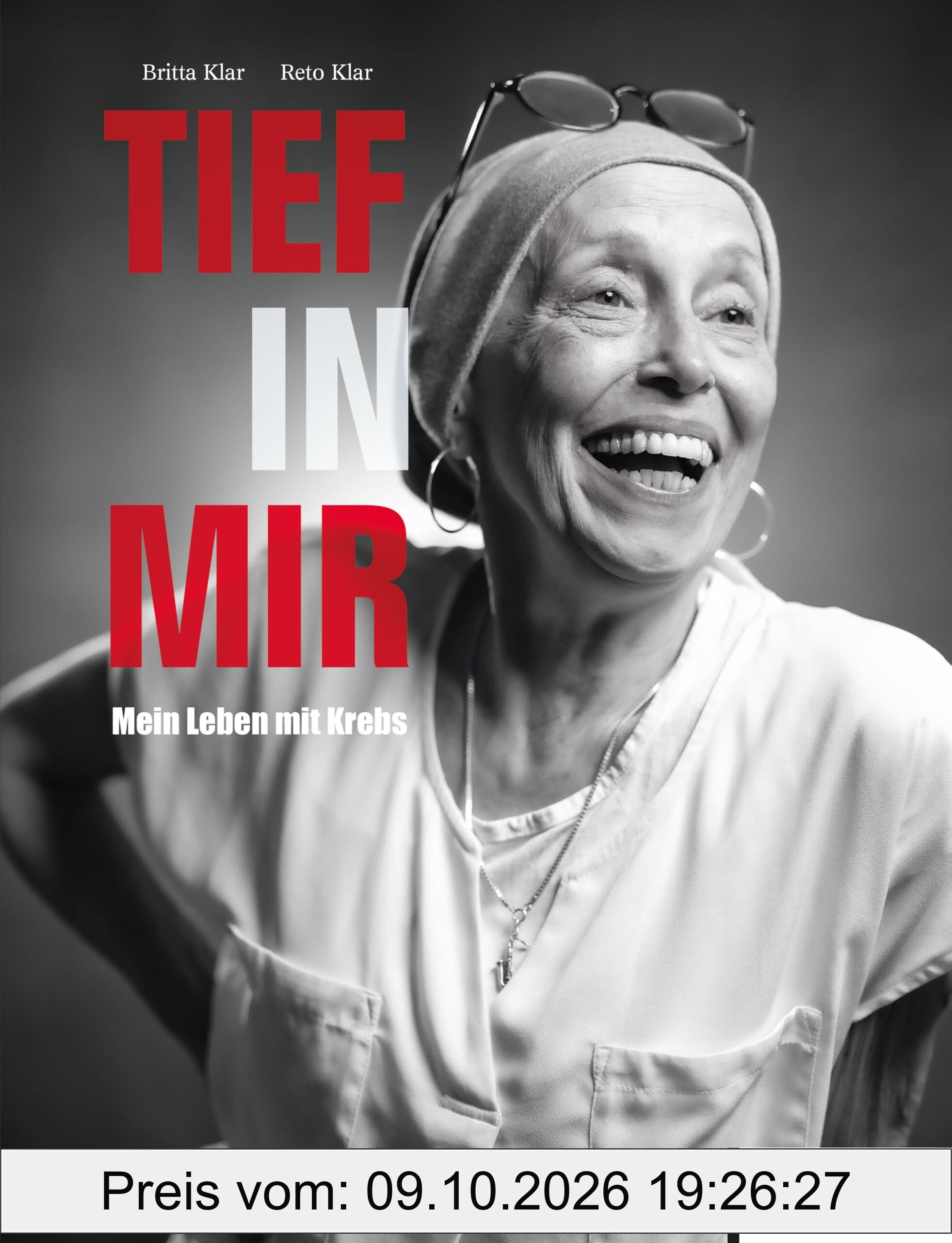 Tief in mir. Mein Leben mit Krebs