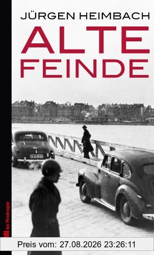 Alte Feinde