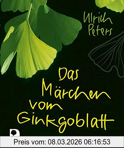 Ulrich Peters Das Märchen Vom Ginkgoblatt (Eschbacher Mini)