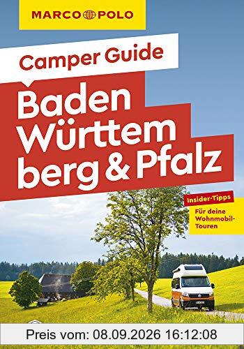 MARCO POLO Camper Guide Baden-Württemberg & Pfalz: Insider-Tipps für deine Wohnmobil-Touren