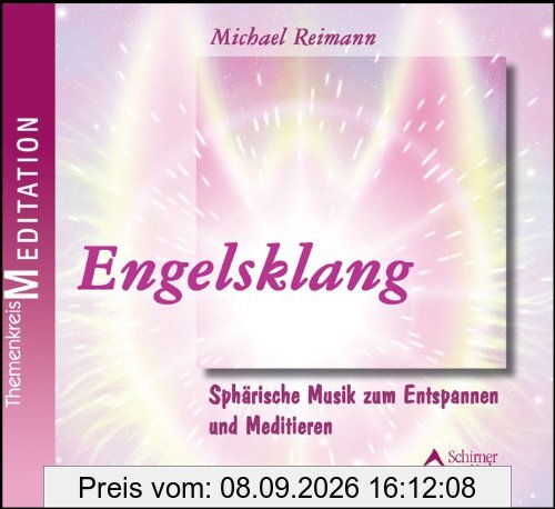 Engelsklang - Sphärische Musik zum Entspannen und Meditieren