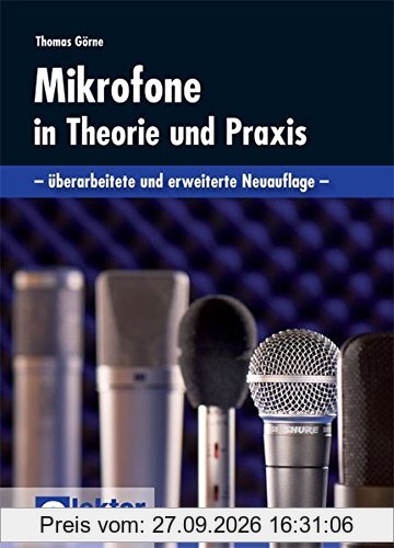 Mikrofone in Theorie und Praxis