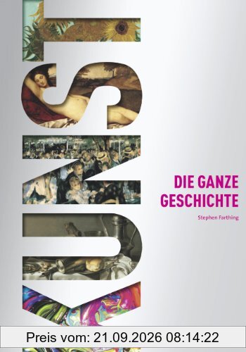 Kunst. Die ganze Geschichte