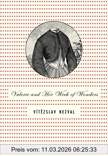 Vítězslav Nezval Valerie And Her Week Of Wonders