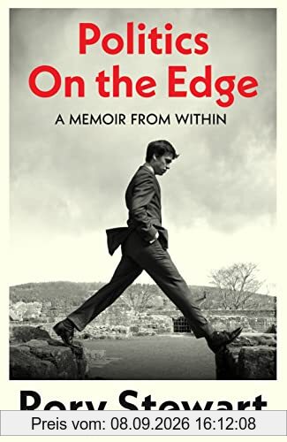 Politics On the Edge: From the host of hit podcast The Rest Is Politics