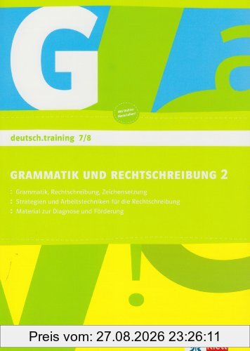 deutsch.training. Arbeitsheft Grammatik und Rechtschreibung 7./8. Klasse