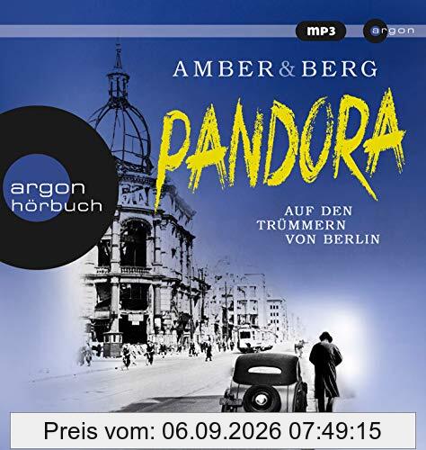 Pandora: Auf den Trümmern von Berlin. Kriminalroman